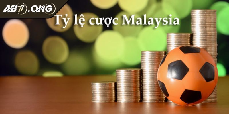 Kèo Malaysia âm tỷ lệ thưởng cao